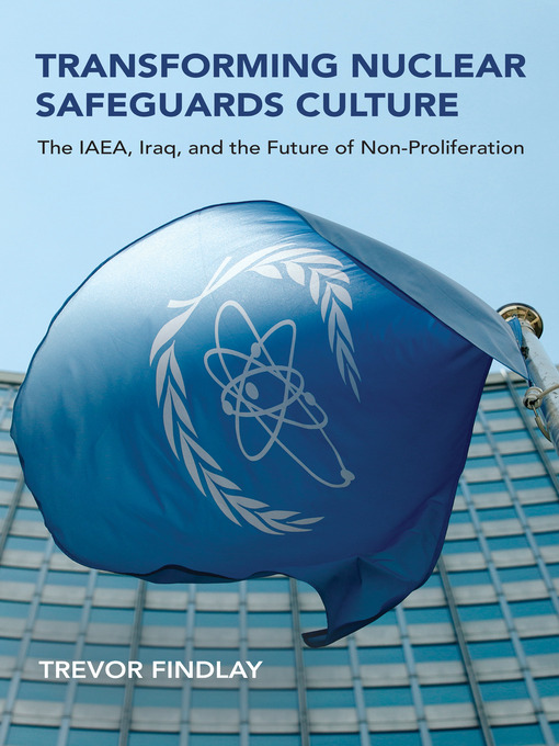 Title details for Transforming Nuclear Safeguards Culture by Trevor Findlay - Available